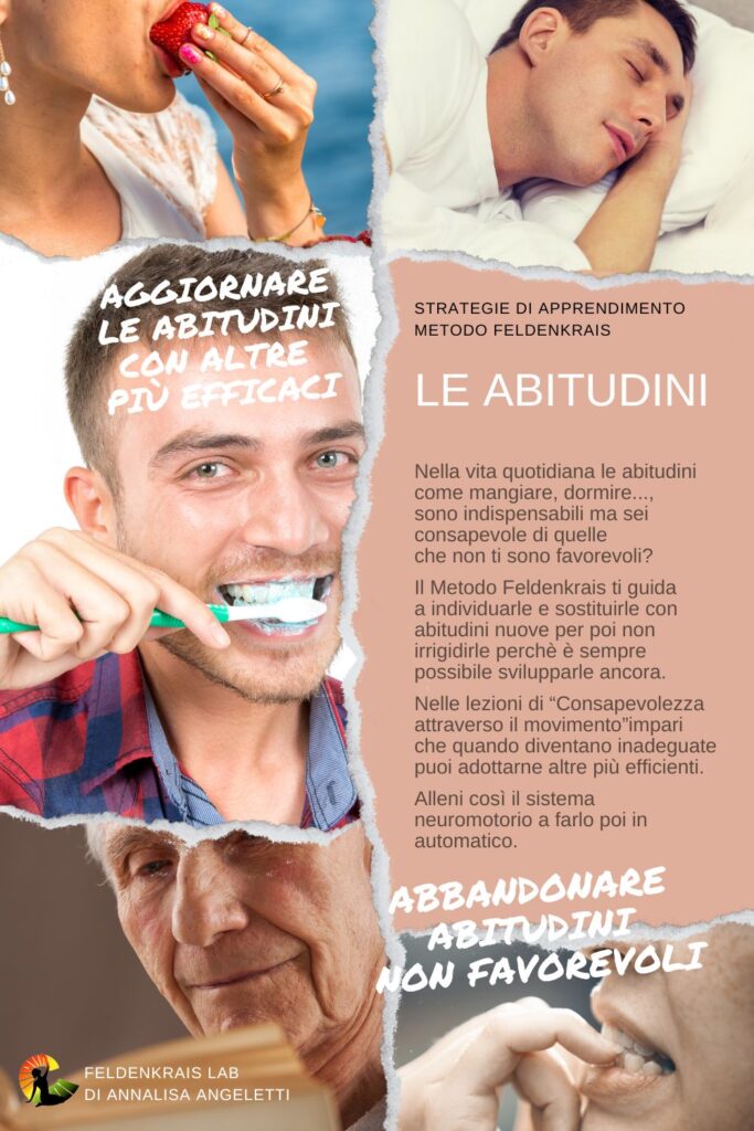 Aggiornare le abitudini con altre più efficienti.