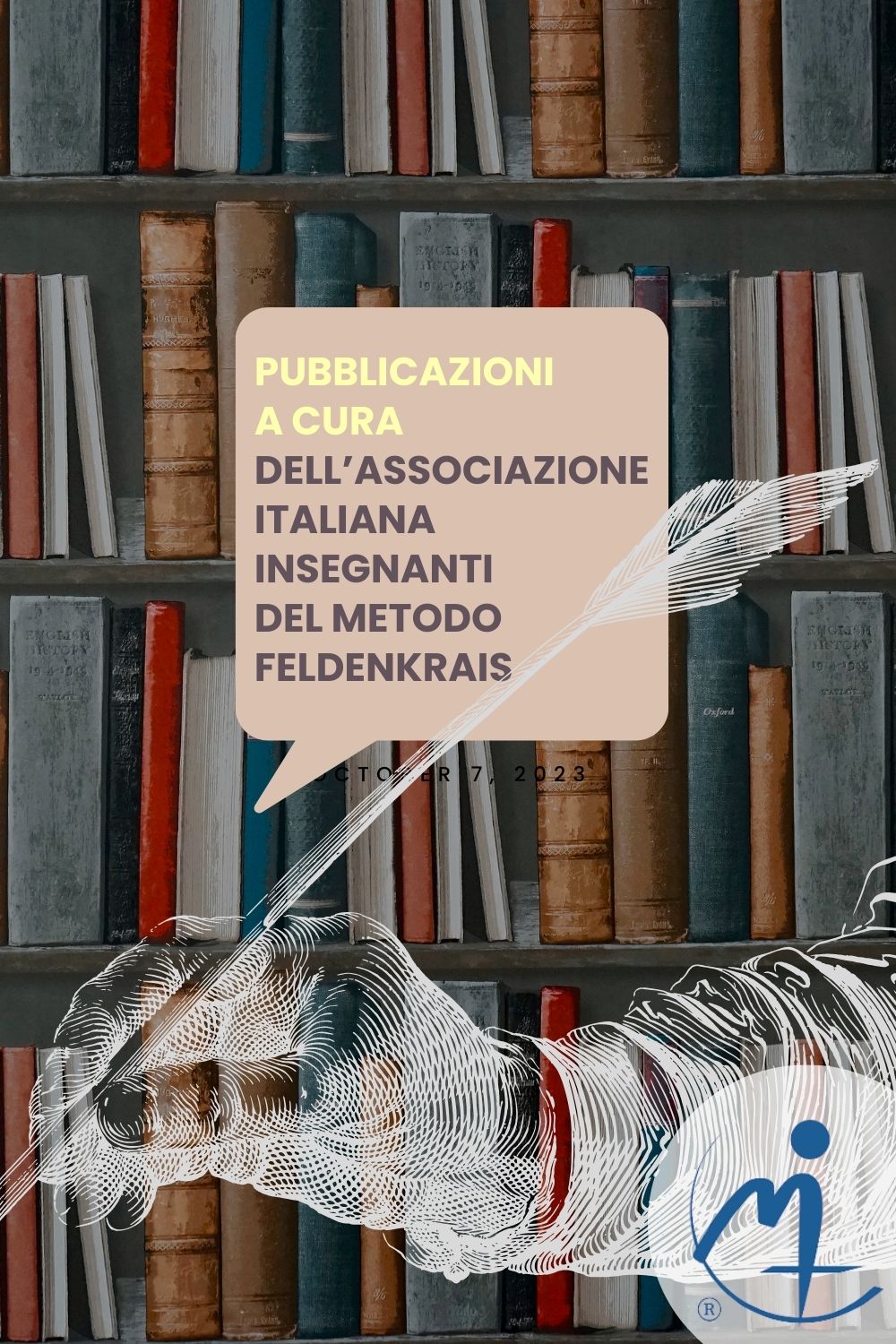 Pubblicazioni a cura dell’Associazione Italiana Insegnanti del Metodo Feldenkrais