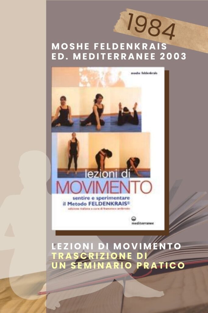 (1984) Lezioni di movimento, Mediterranee 2003.
